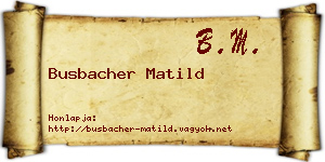 Busbacher Matild névjegykártya